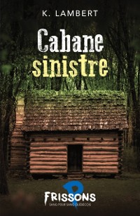 Cover Cabane sinistre