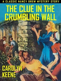 Cover The Clue in the Crumbling Wall