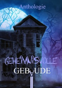 Cover Geheimnisvolle Gebäude