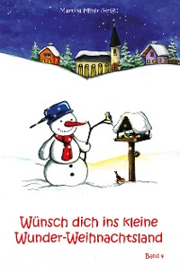 Cover Wünsch dich ins kleine Wunder-Weihnachtsland Band 4
