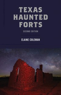 Cover Texas Haunted Forts