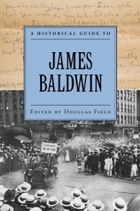 Cover Historical Guide to James Baldwin