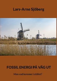 Cover Fossil energi på väg ut