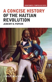 Cover A Concise History of the Haitian Revolution