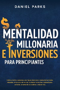 Cover Mentalidad Millonaria E Inversiones Para Principiantes