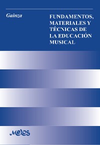 Cover Fundamentos, materiales y otras técnicas de la educación musical