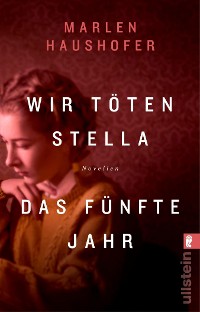 Cover Wir töten Stella / Das fünfte Jahr