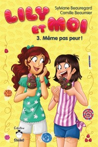 Cover Lily et moi - Tome 3
