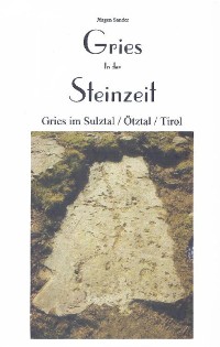 Cover Gries in der Steinzeit