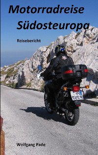 Cover Motorradreise Südosteuropa