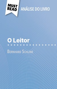 Cover O Leitor de Bernhard Schlink (Análise do livro)