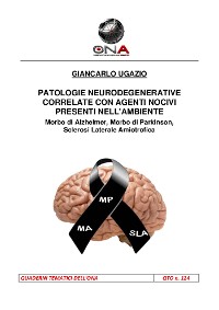 Cover Patologie neurodegenerative correlate con agenti nocivi presenti nell'ambiente