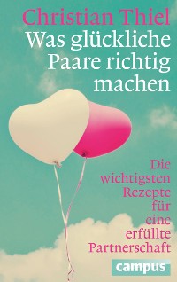 Cover Was glückliche Paare richtig machen