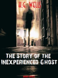 Cover The Story of the Inexperienced Ghost