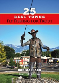 Cover 25 Best Towns Fly Fishing for Trout