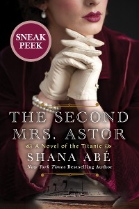 Cover The Second Mrs. Astor: Sneak Peek