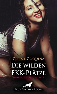 Cover Die wilden FKK-Plätze | Erotische Geschichte