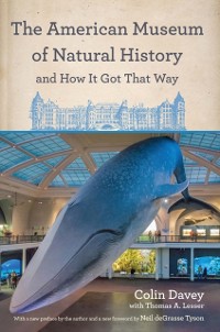 Cover American Museum of Natural History and How It Got That Way