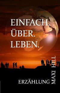 Cover EINFACH. ÜBER. LEBEN.