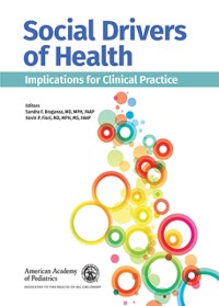 Cover Social Drivers of Health: Implications for Clinical Practice