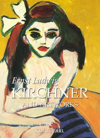 Cover Ernst Ludwig Kirchner and artworks