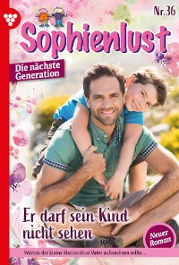 Cover Sophienlust - Die nächste Generation 36 – Familienroman