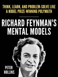 Cover Richard Feynman’s Mental Models
