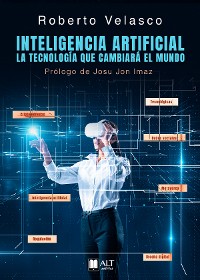 Cover Inteligencia Artificial. La tecnología que cambiará el mundo