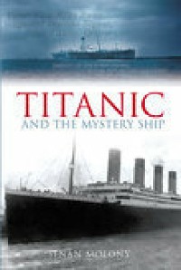 Cover Titanic and the Mystery Ship