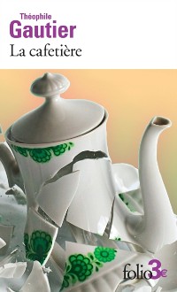 Cover La cafetière et autres contes fantastiques