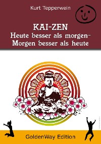 Cover KAI-ZEN – Heute besser als gestern, morgen besser als heute