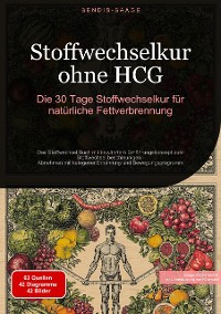 Cover Stoffwechselkur ohne HCG: Die 30 Tage Stoffwechselkur für natürliche Fettverbrennung