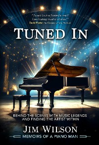 Cover Tuned In - Memoirs of a Piano Man