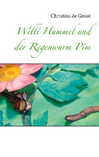 Cover Willi Hummel und der Regenwurm Pim