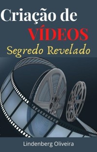 Cover Criação de Vídeos - Segredo Revelado