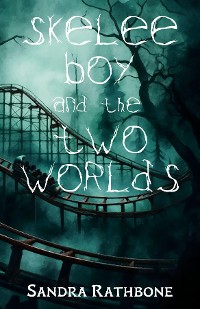 Cover Skelee Boy and the Two Worlds