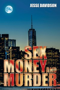 Cover Sex Money and Murder