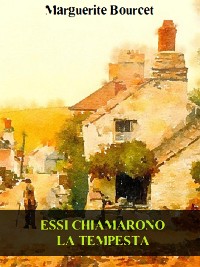 Cover Essi chiamarono la tempesta