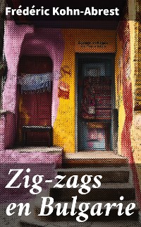 Cover Zig-zags en Bulgarie