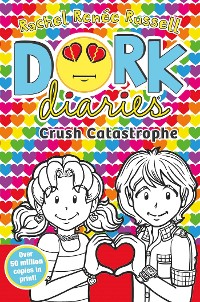 Cover Dork Diaries: Crush Catastrophe
