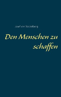 Cover Den Menschen zu schaffen