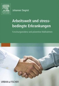 Cover Arbeitswelt und stressbedingte Erkrankungen