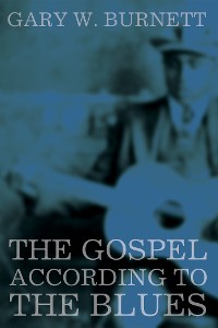 Cover The Gospel According to the Blues
