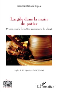 Cover L'argile dans la main du  potier