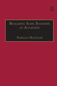 Cover Building Safe Systems in Aviation