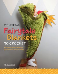 Cover Fairytale Blankets to Crochet