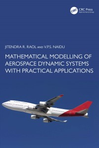 Cover Mathematical Modelling of Aerospace Dynamic Systems with Practical Applications