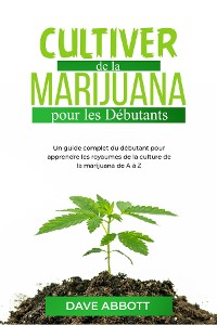 Cover Cultiver de la Marijuana pour les Débutants