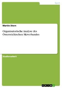 Cover Organisatorische Analyse des Österreichischen Skiverbandes