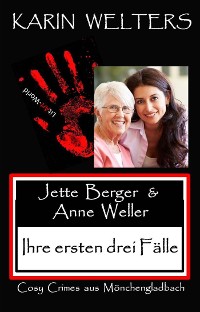 Cover Jette Berger und Anne Weller - Ihre ersten drei Fälle